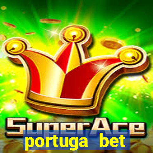 portuga bet deposito minimo