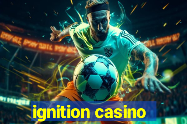 ignition casino