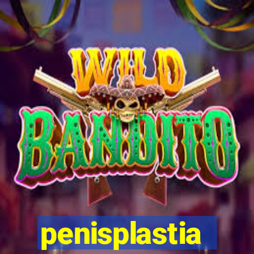 penisplastia