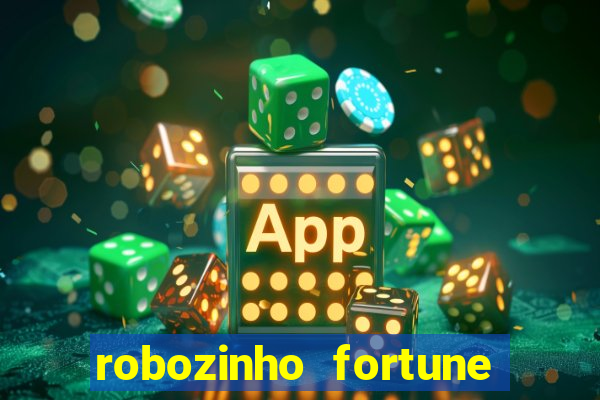 robozinho fortune tiger gr谩tis