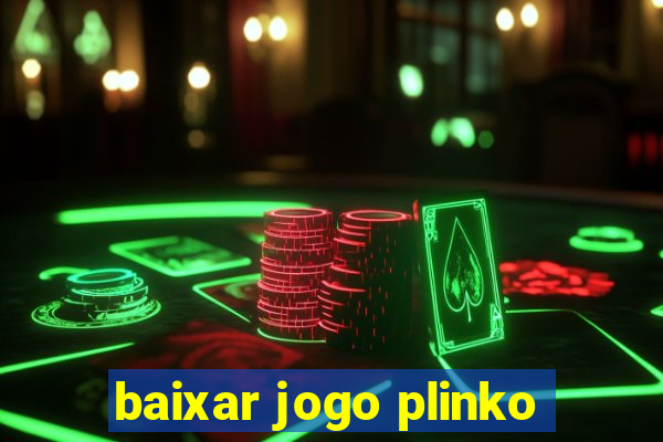 baixar jogo plinko