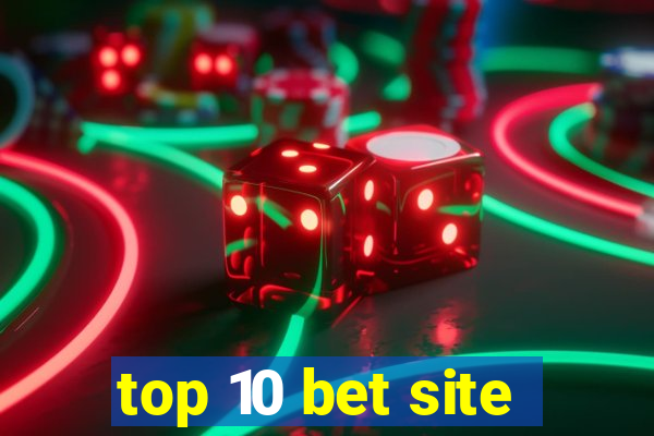 top 10 bet site