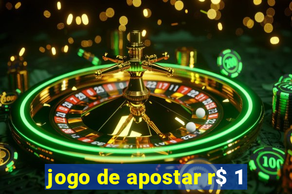 jogo de apostar r$ 1