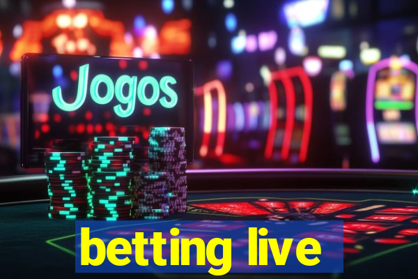 betting live