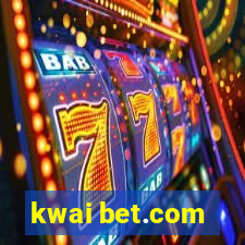 kwai bet.com