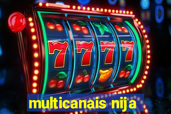 multicanais nija