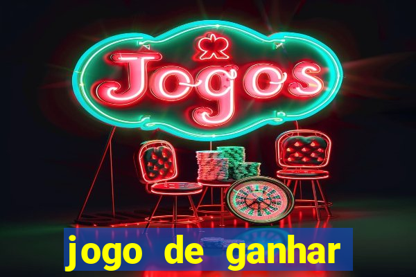 jogo de ganhar dinheiro slots real