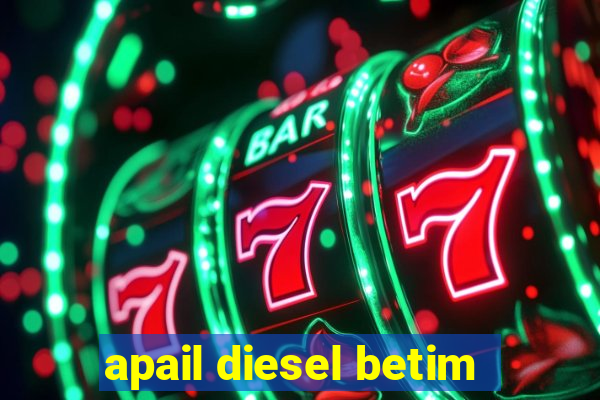 apail diesel betim