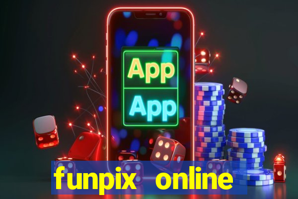 funpix online plataforma de jogos