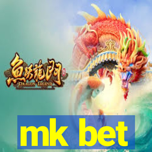 mk bet