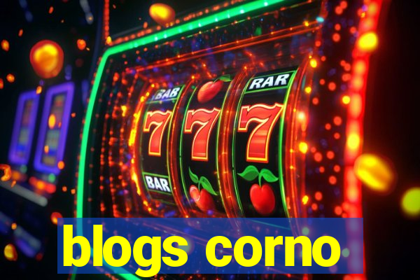 blogs corno