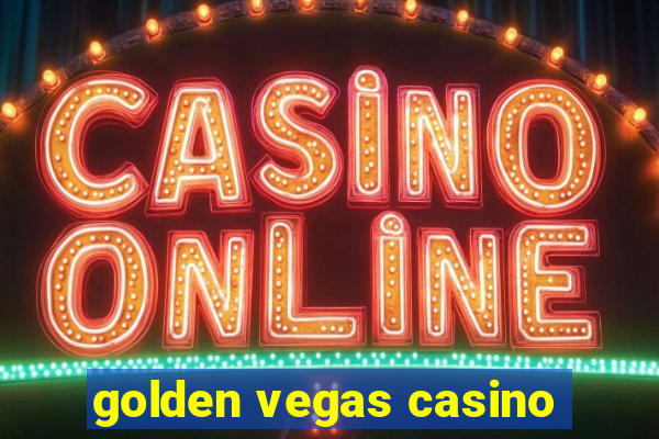 golden vegas casino