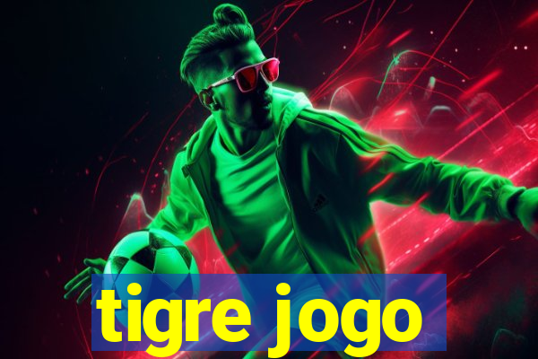 tigre jogo