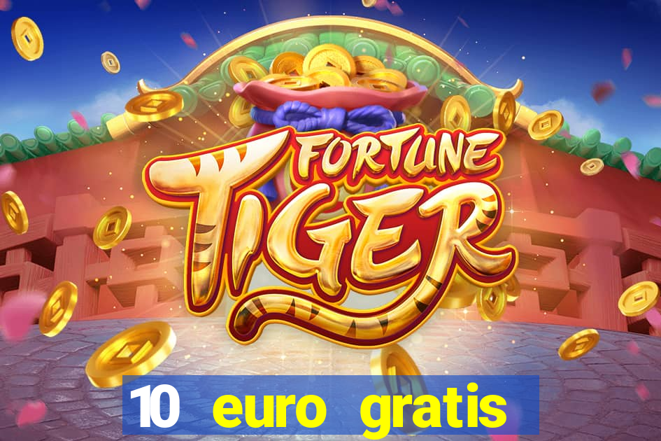 10 euro gratis betsson casino ohne einzahlung