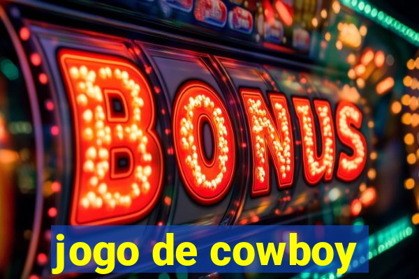 jogo de cowboy