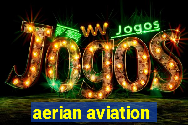 aerian aviation