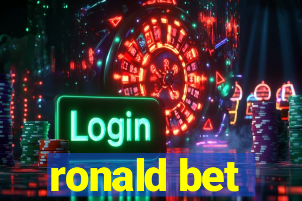 ronald bet