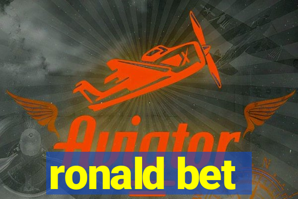 ronald bet