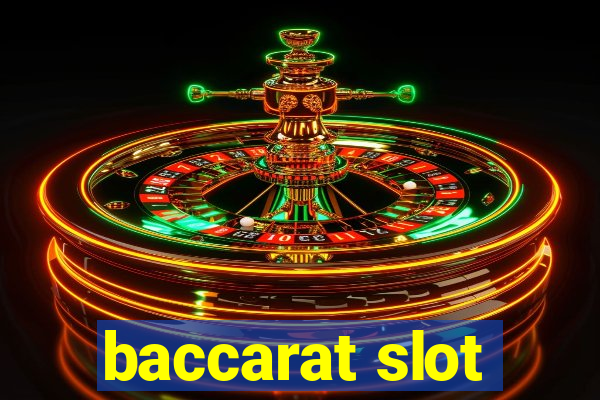 baccarat slot