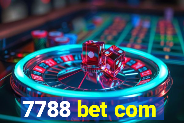 7788 bet com