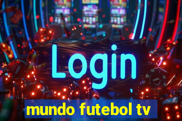 mundo futebol tv