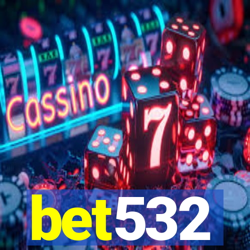 bet532