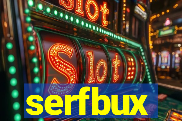 serfbux