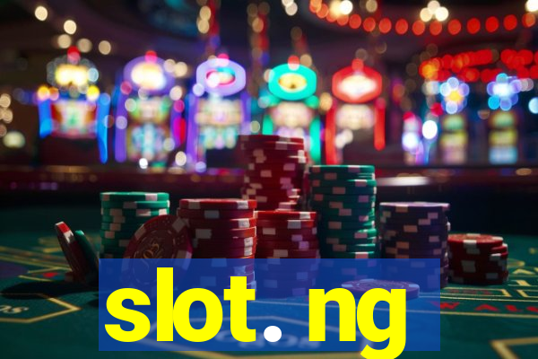 slot. ng