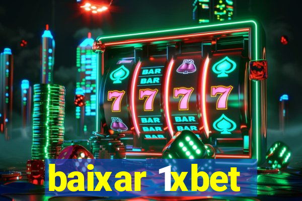 baixar 1xbet