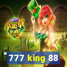 777 king 88