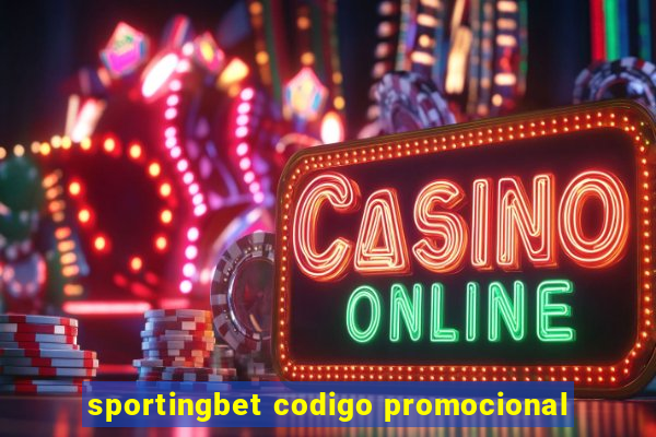 sportingbet codigo promocional