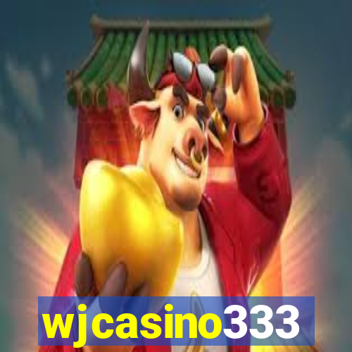 wjcasino333