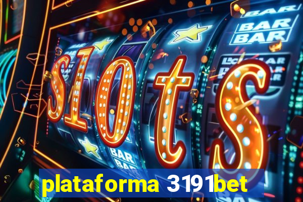 plataforma 3191bet