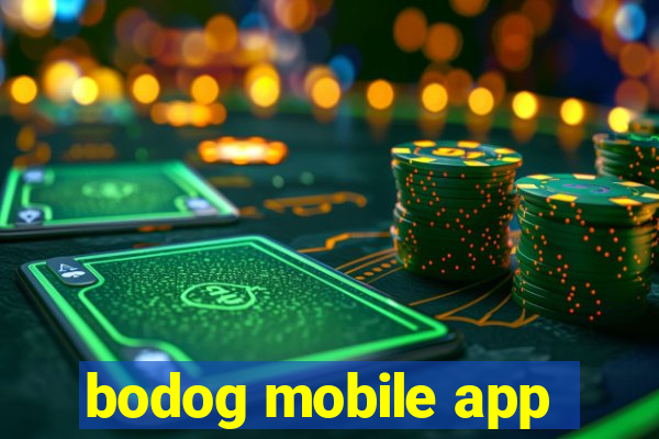 bodog mobile app