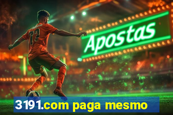 3191.com paga mesmo