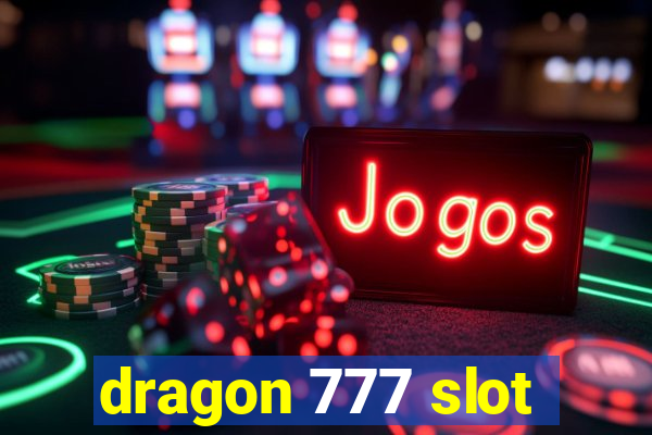 dragon 777 slot