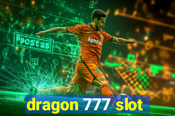 dragon 777 slot