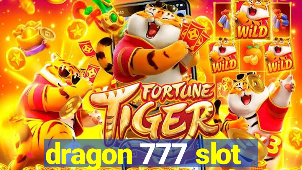 dragon 777 slot