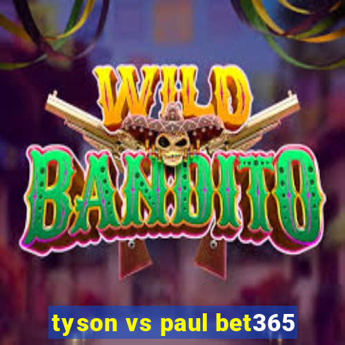 tyson vs paul bet365