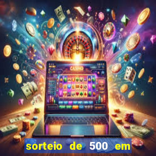 sorteio de 500 em cash toda segunda feira novibet como funciona