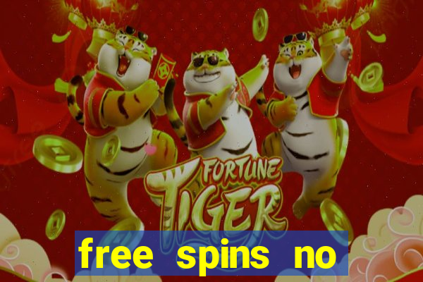 free spins no deposit slot