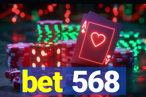 bet 568