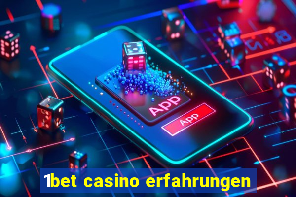 1bet casino erfahrungen