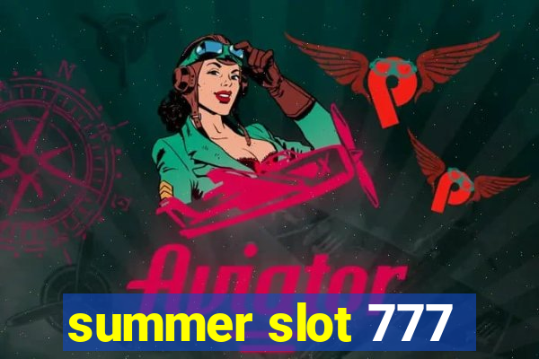 summer slot 777