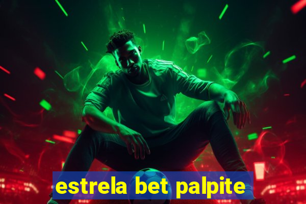 estrela bet palpite