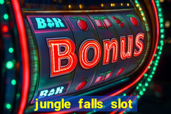 jungle falls slot free play