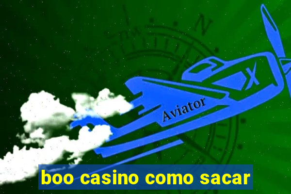 boo casino como sacar