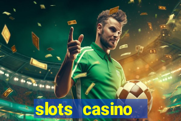 slots casino  lasvegas slots