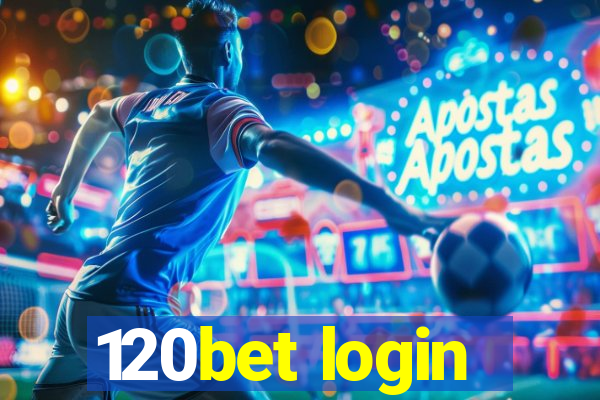 120bet login