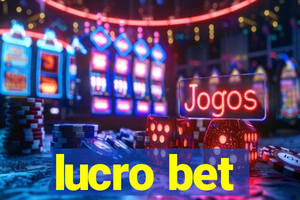 lucro bet